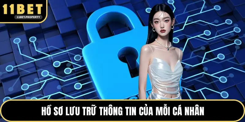 Hồ sơ lưu trữ thông tin của mỗi cá nhân