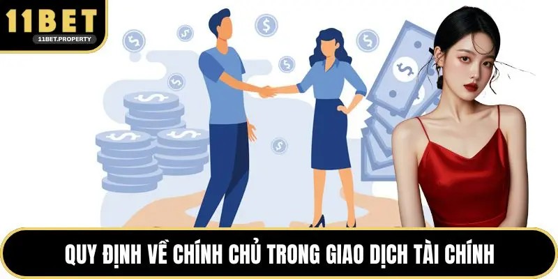 Quy định về chính chủ trong giao dịch tài chính