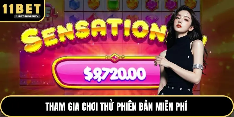 Tham gia chơi thử phiên bản miễn phí